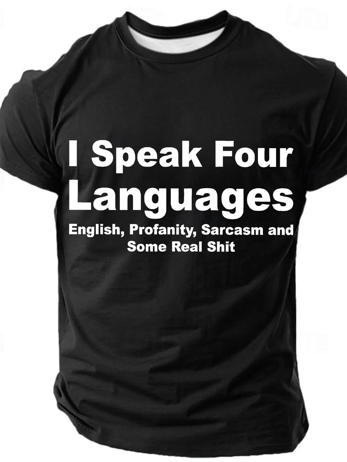 Image of I Speak Four Languagres Cotton T-shirt