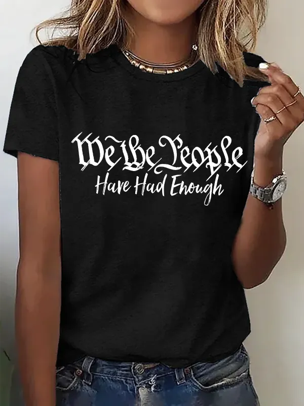 Image of Women's We The People Have Had Enough short-sleeved T-shirt