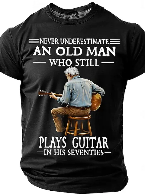 Image of Men's 'NEVER UNDERESTIMATE AN OLD MAN WHO STILL PLAYS GUITAR IN HIS SEVENTIES' Short Sleeve T-shirt