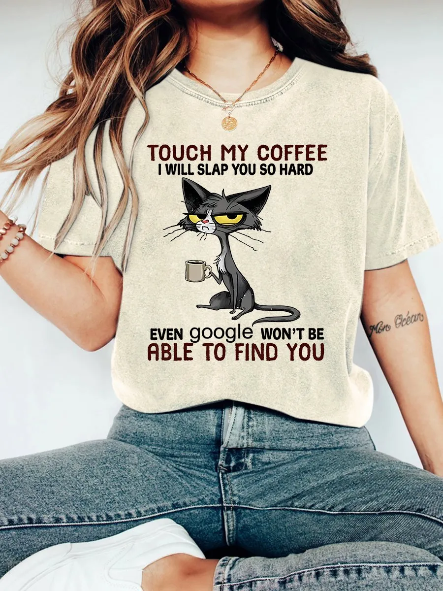 Touch My Coffee Sarcastic Vintage Distressed Shirt