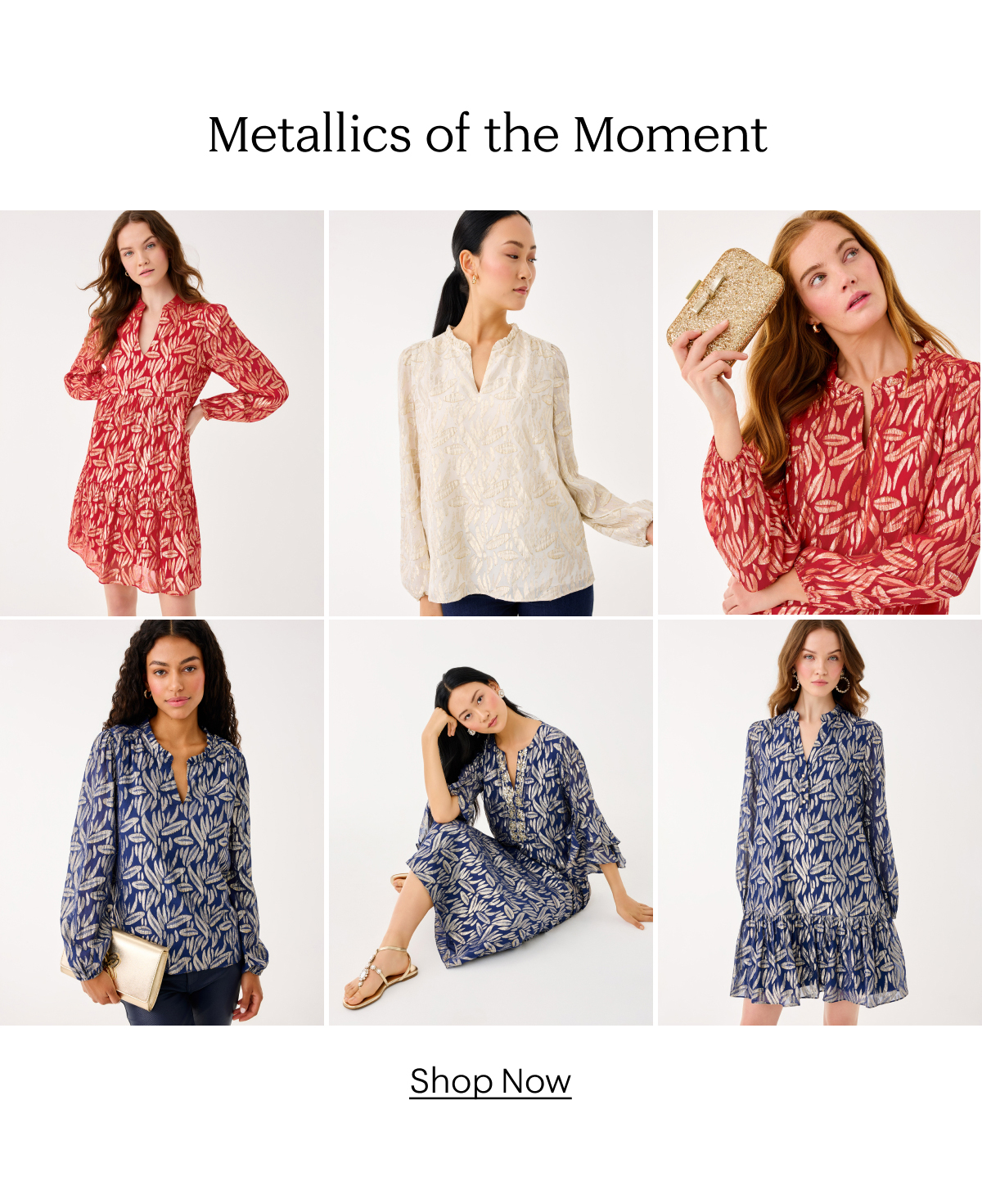 Metallics of the Moment