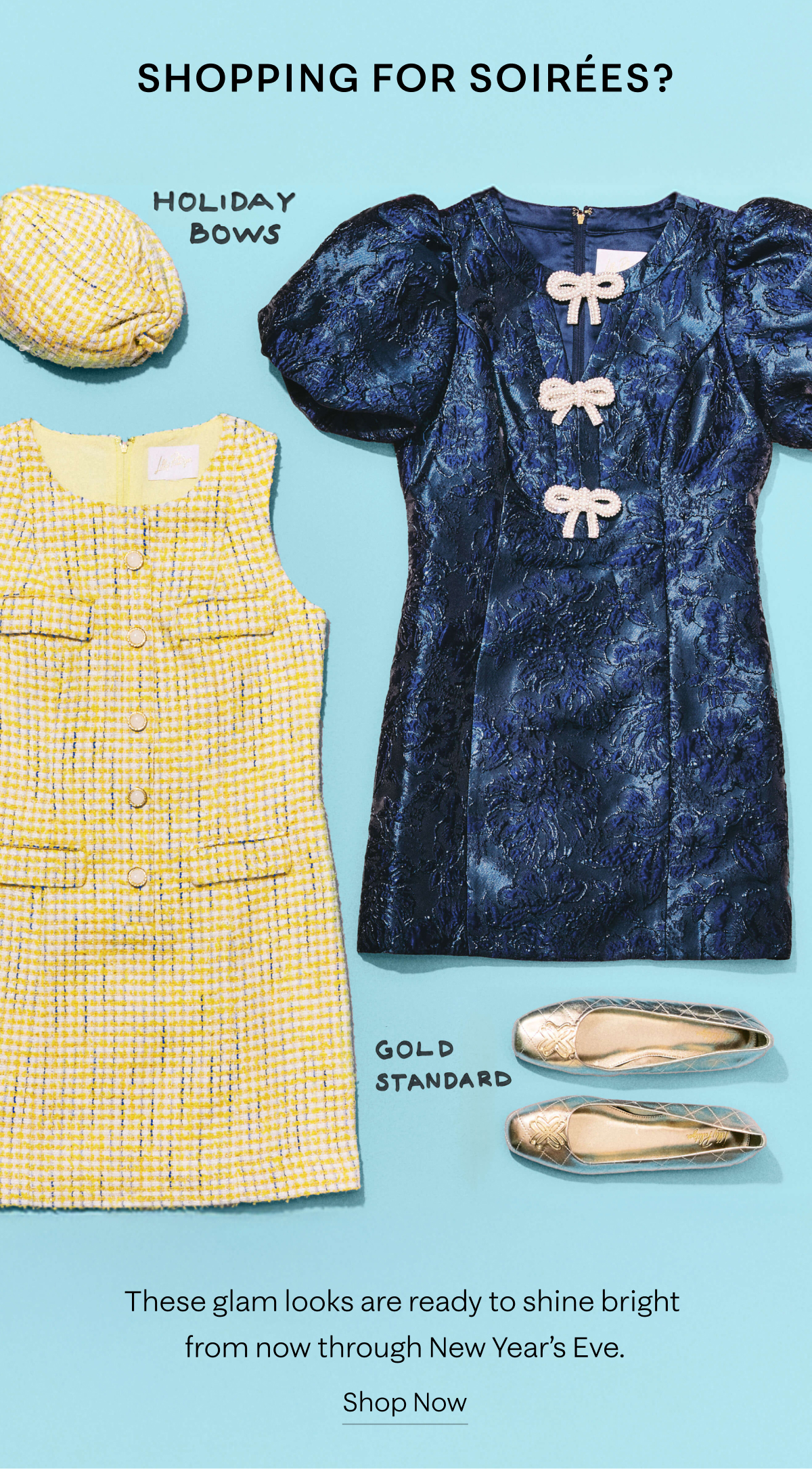 Shopping for Soirees?