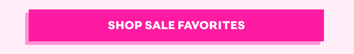 Shop Sale Favorites