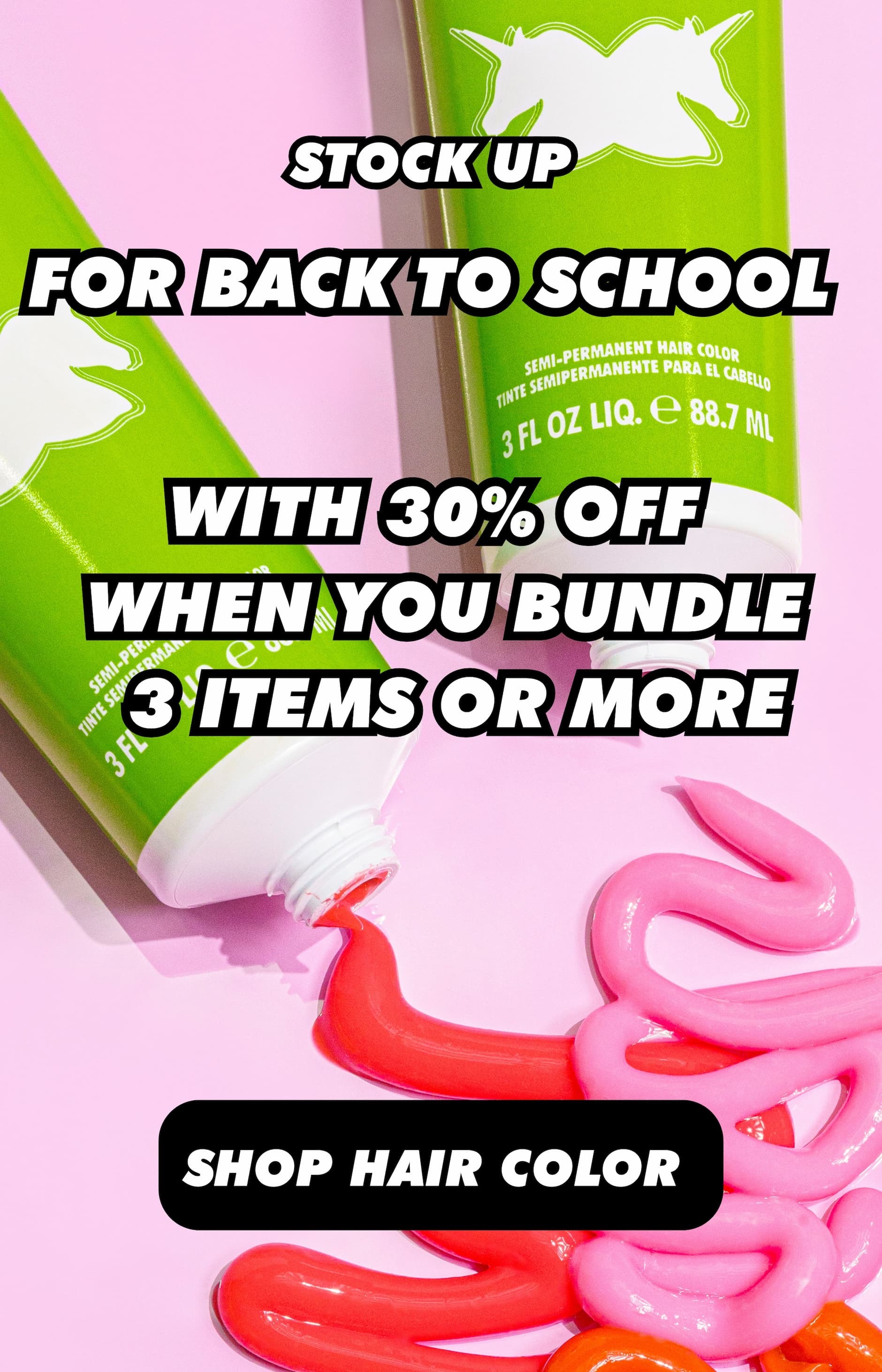 STOCK UP FOR BACK TO SCHOOL | WITH 30% OFF WHEN YOU BUNDLE 3 ITEMS OR MORE | SHOP HAIR COLOR