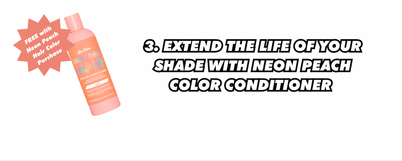 Step 3: Unicorn Hair Color Conditioner in Peach | Free with Neon Peach Hair Color Purchase