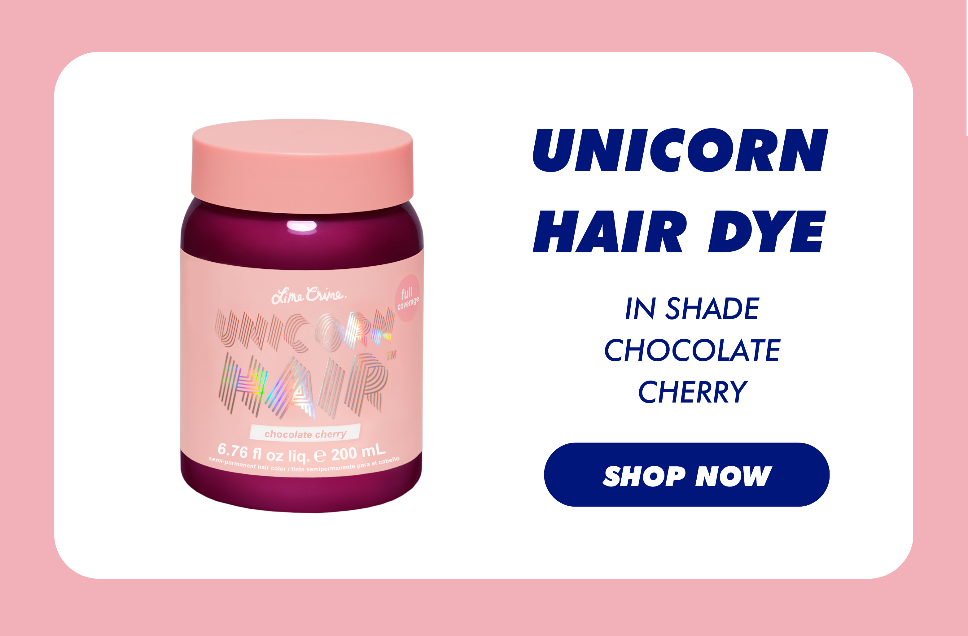 Unicorn Hair Dye | In Shade Chocolate Cherry | Shop Now