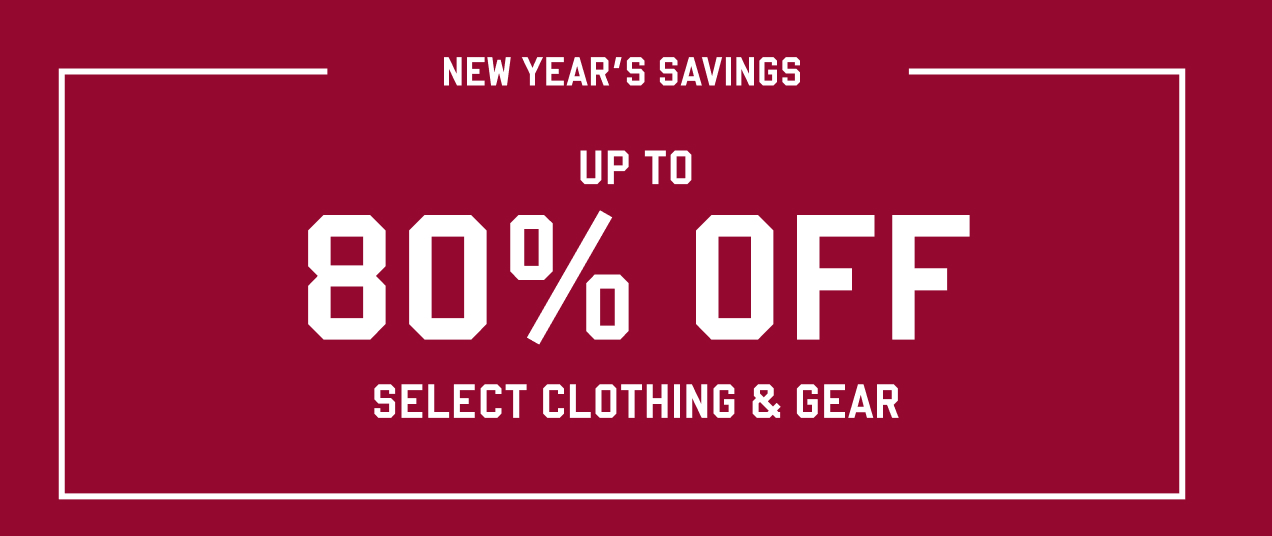 Up to 80% off select clothing and gear