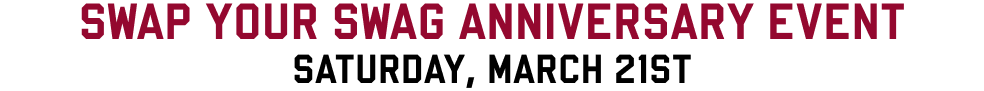 Swap your swag anniversary Event, Saturday, March 21st