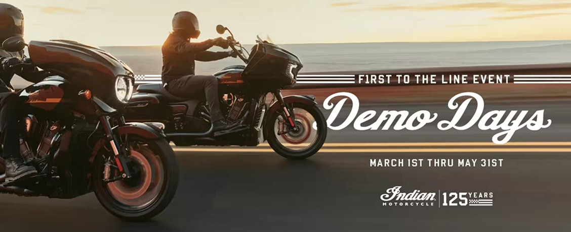 First to the line Demo Days from March 1st thru May 31st