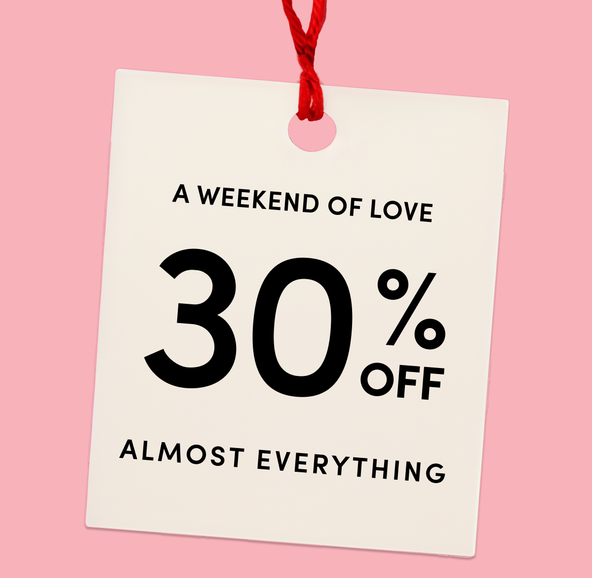30% off! The long weekend sale