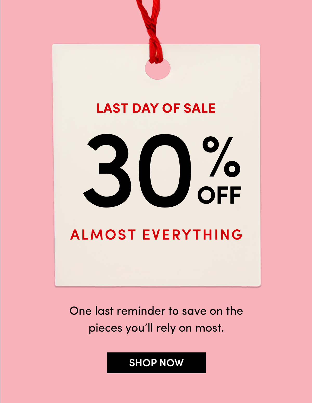 30% off! The long weekend sale