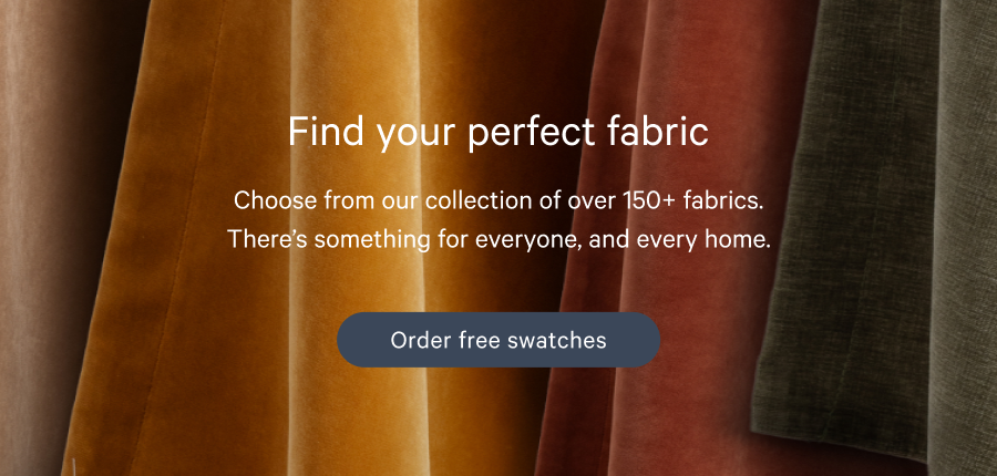 Find your perfect fabric with free swatches