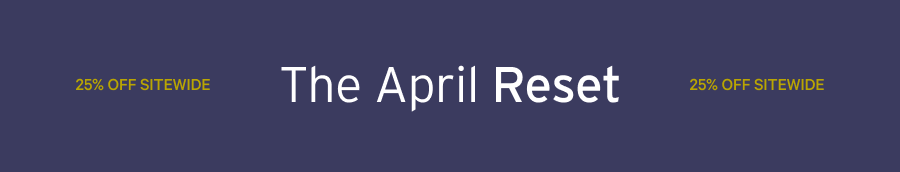 The April Reset