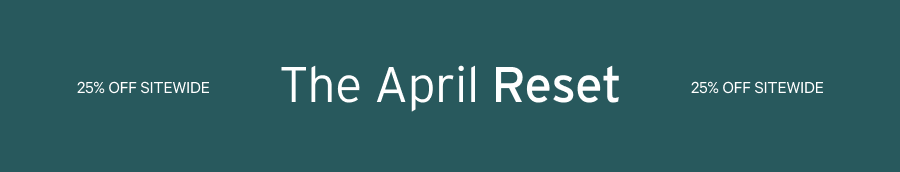 The April Reset