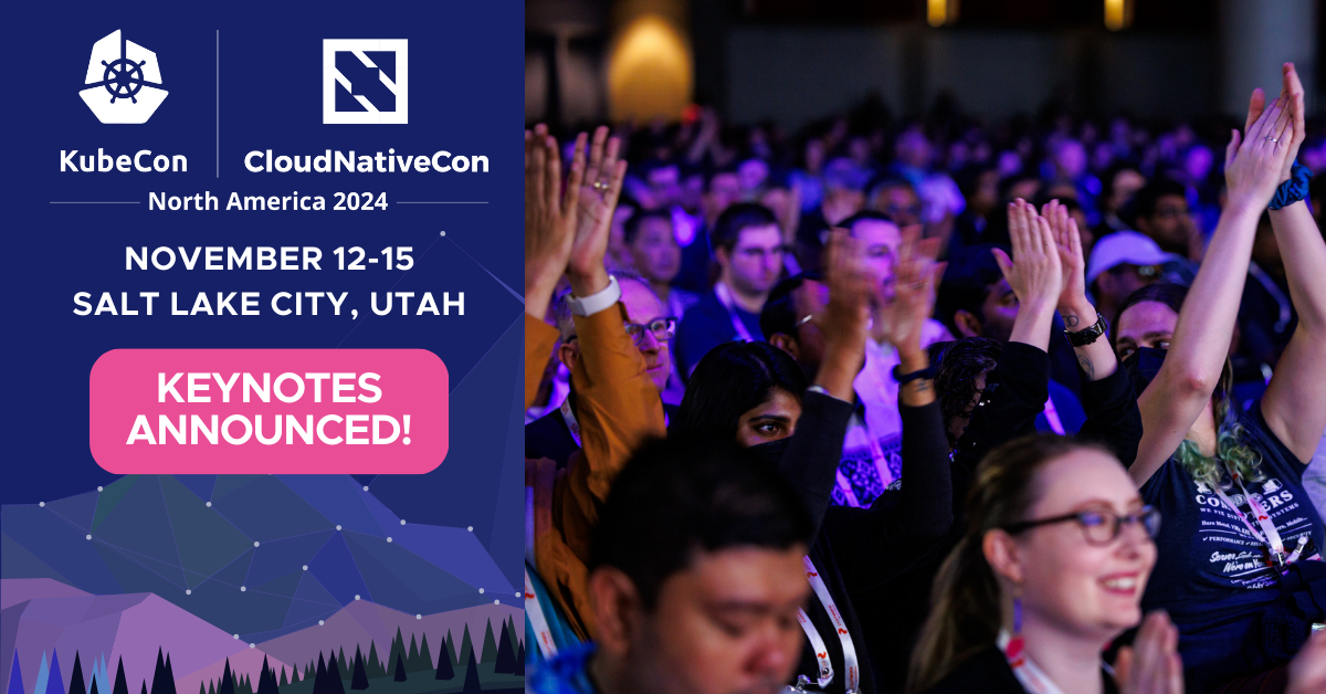 KubeCon + CloudNativeCon North America Keynotes Announced