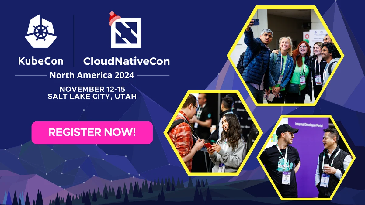 KubeCon + CloudNativeCon North America 2024 - Register Now
