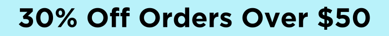 30% off orders over $50