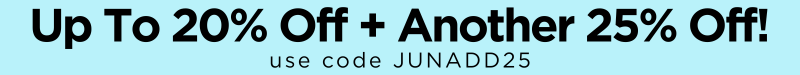 Up to 20% + 25% off