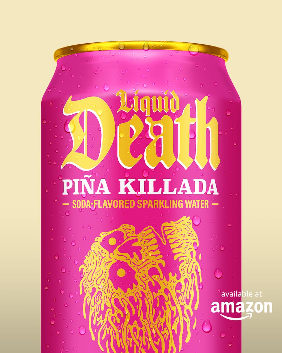 Liquid Death - Pina Killada