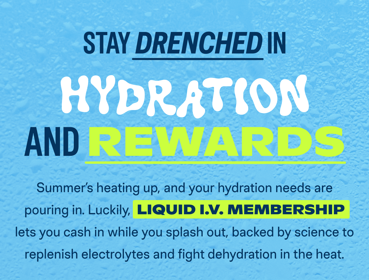 Stay Drenched in Hydration and Rewards