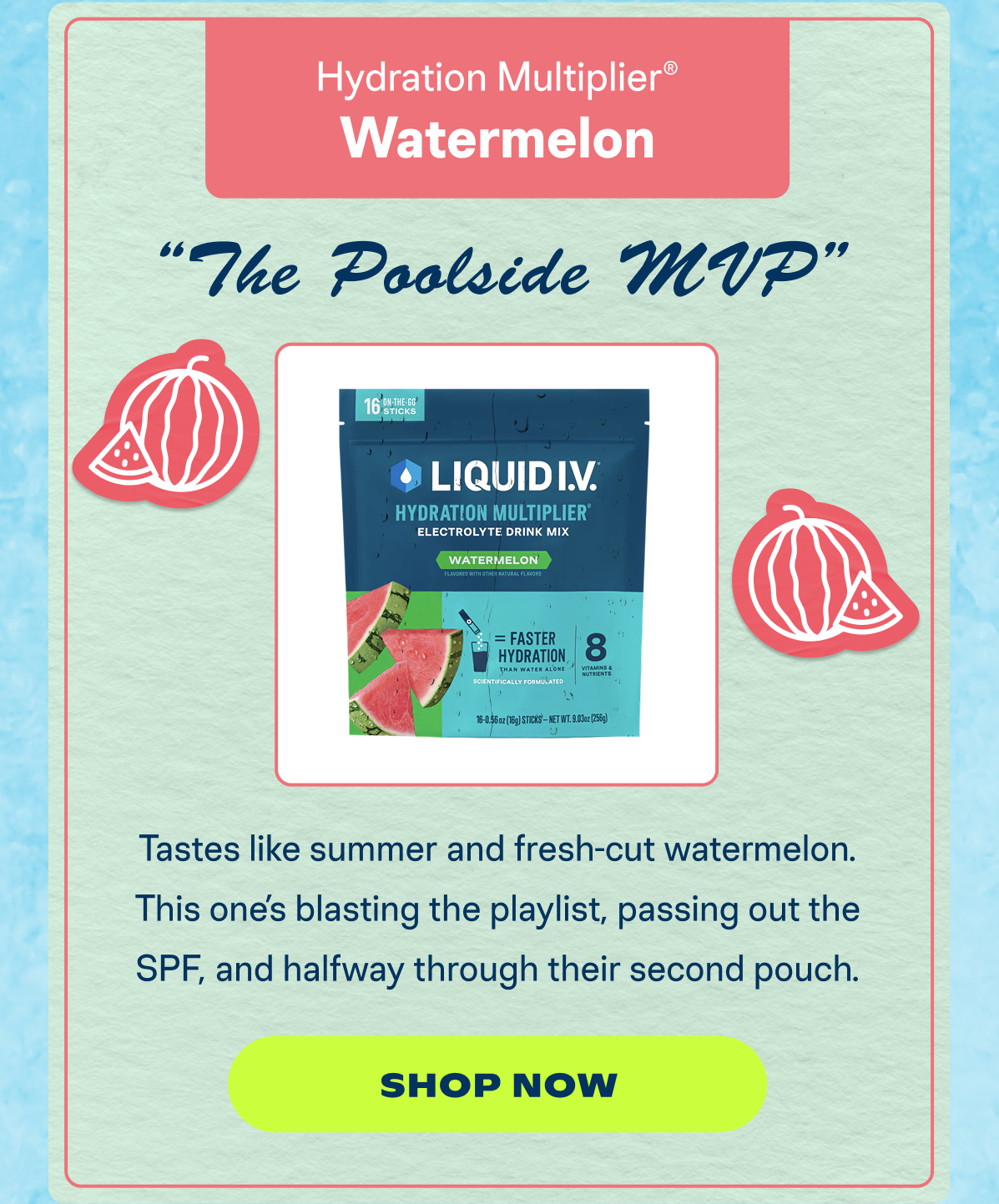 "The Poolside MVP"