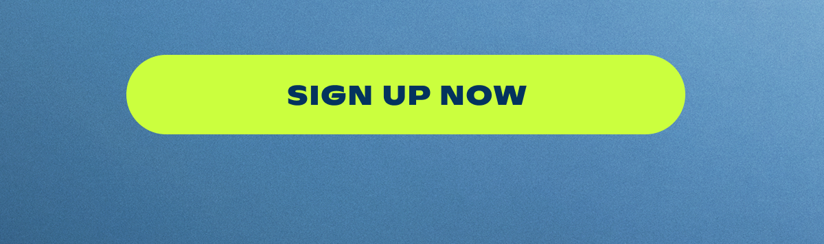 Sign Up Now