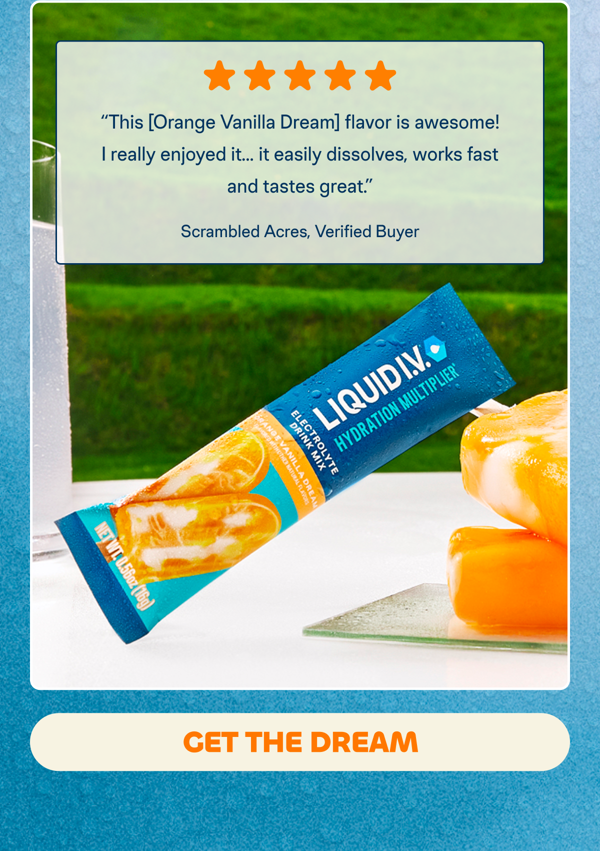 "This [Orange Vanilla Dream] flavor is awesome! I really enjoyed it... it easily dissolves, works fast and tastes great."