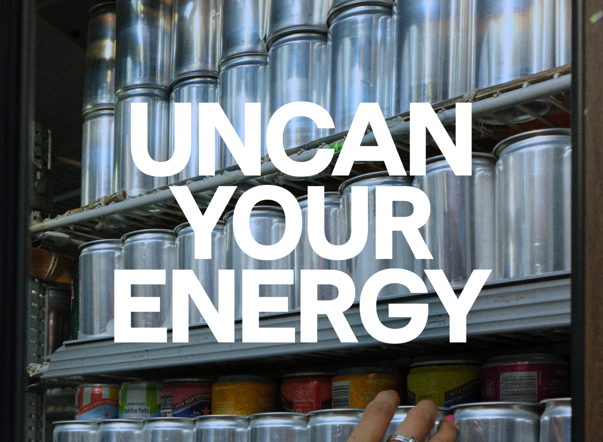 Uncan Your Energy