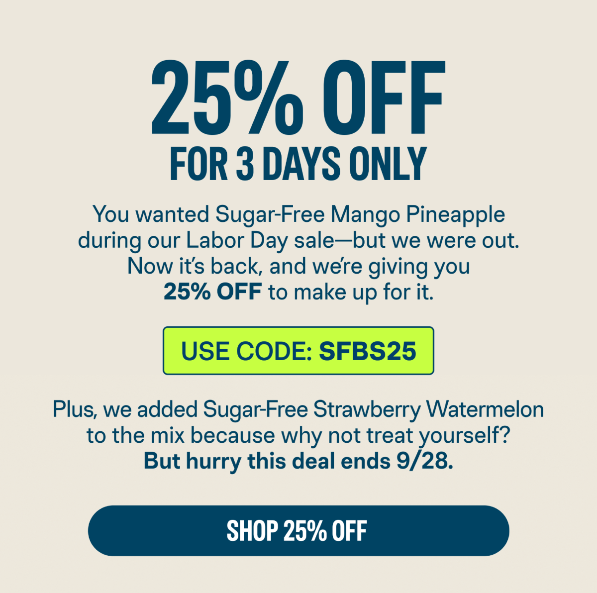 25% OFF for 3 Days Only