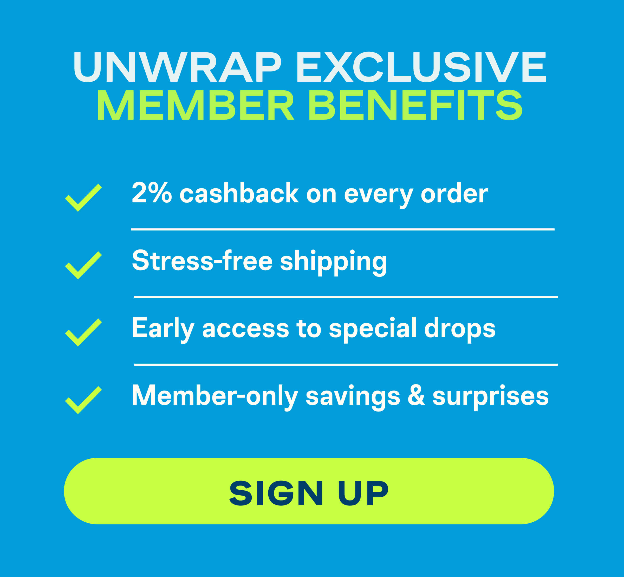 Unwrap Exclusive Member Benefits