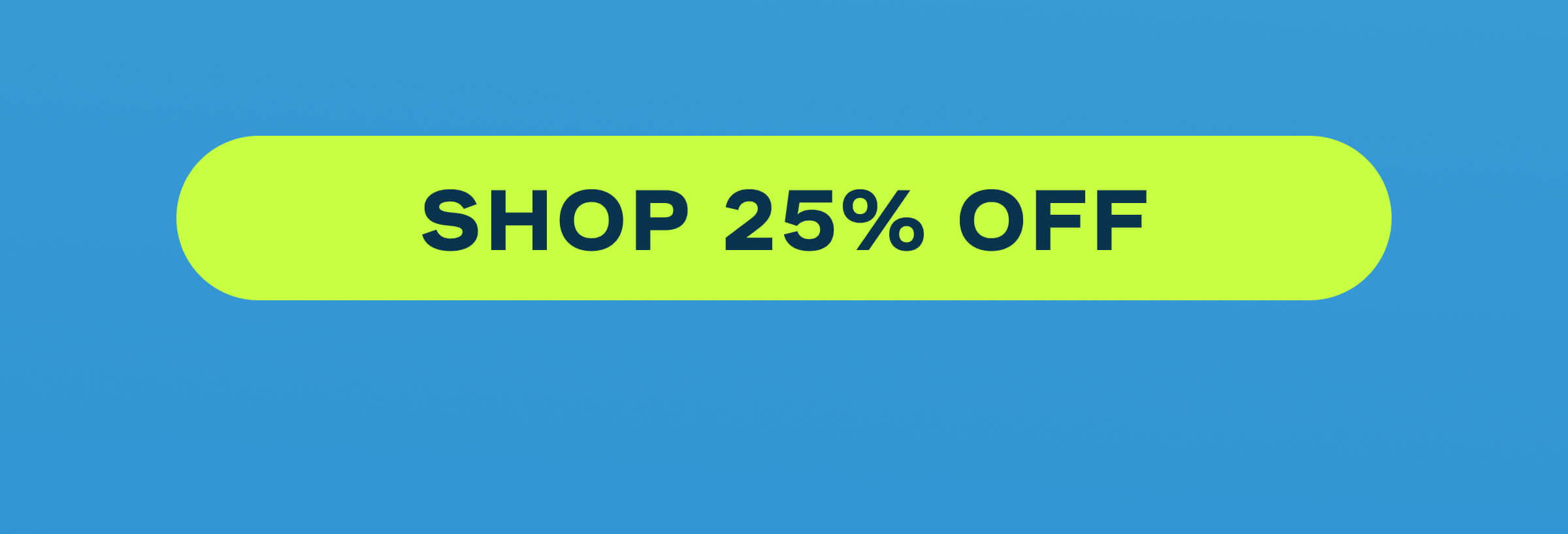 Shop 25% Off