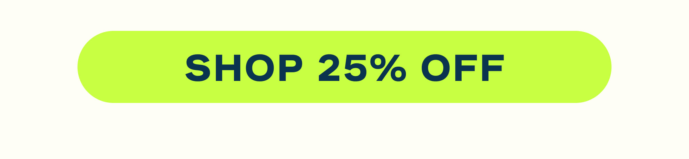 Shop 25% OFF
