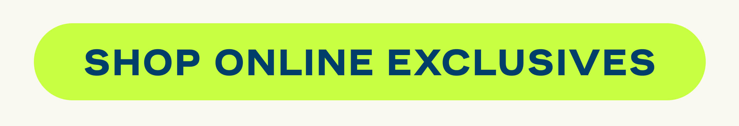 Shop Online Exlusives
