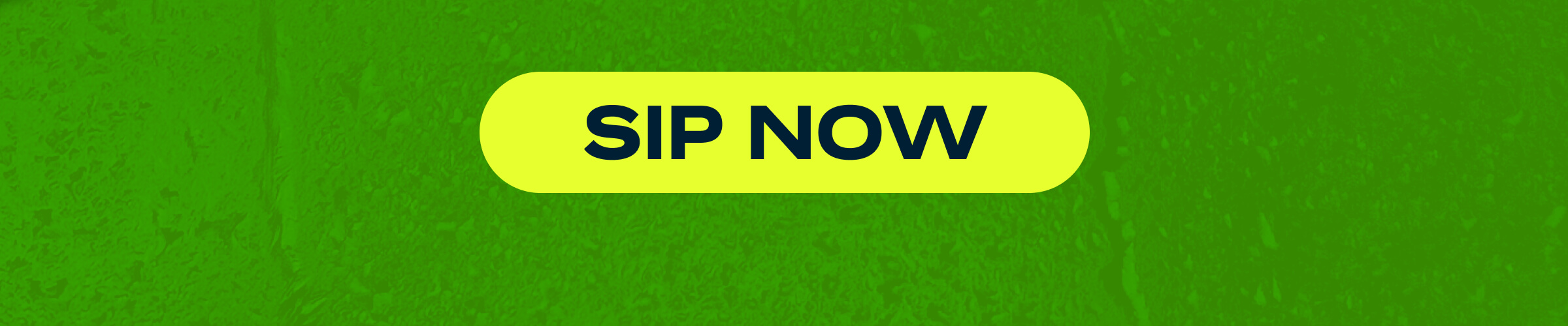 Sip Now