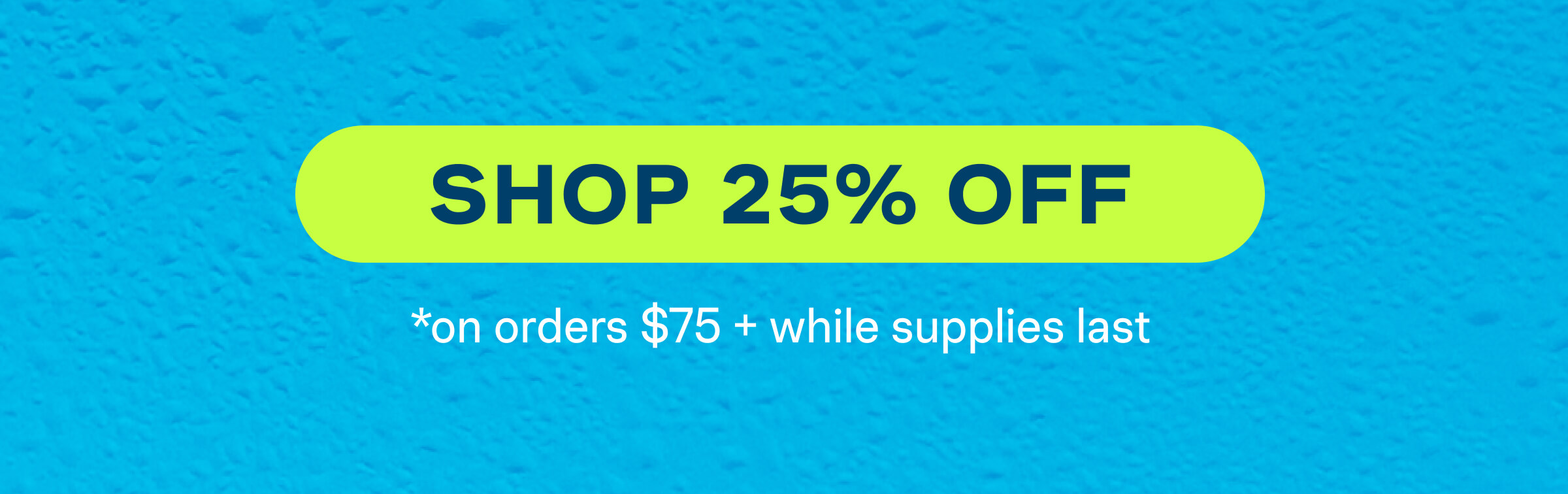 Shop 25% Off