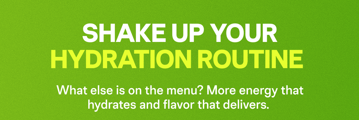 Shake Up Your Hydration Routine