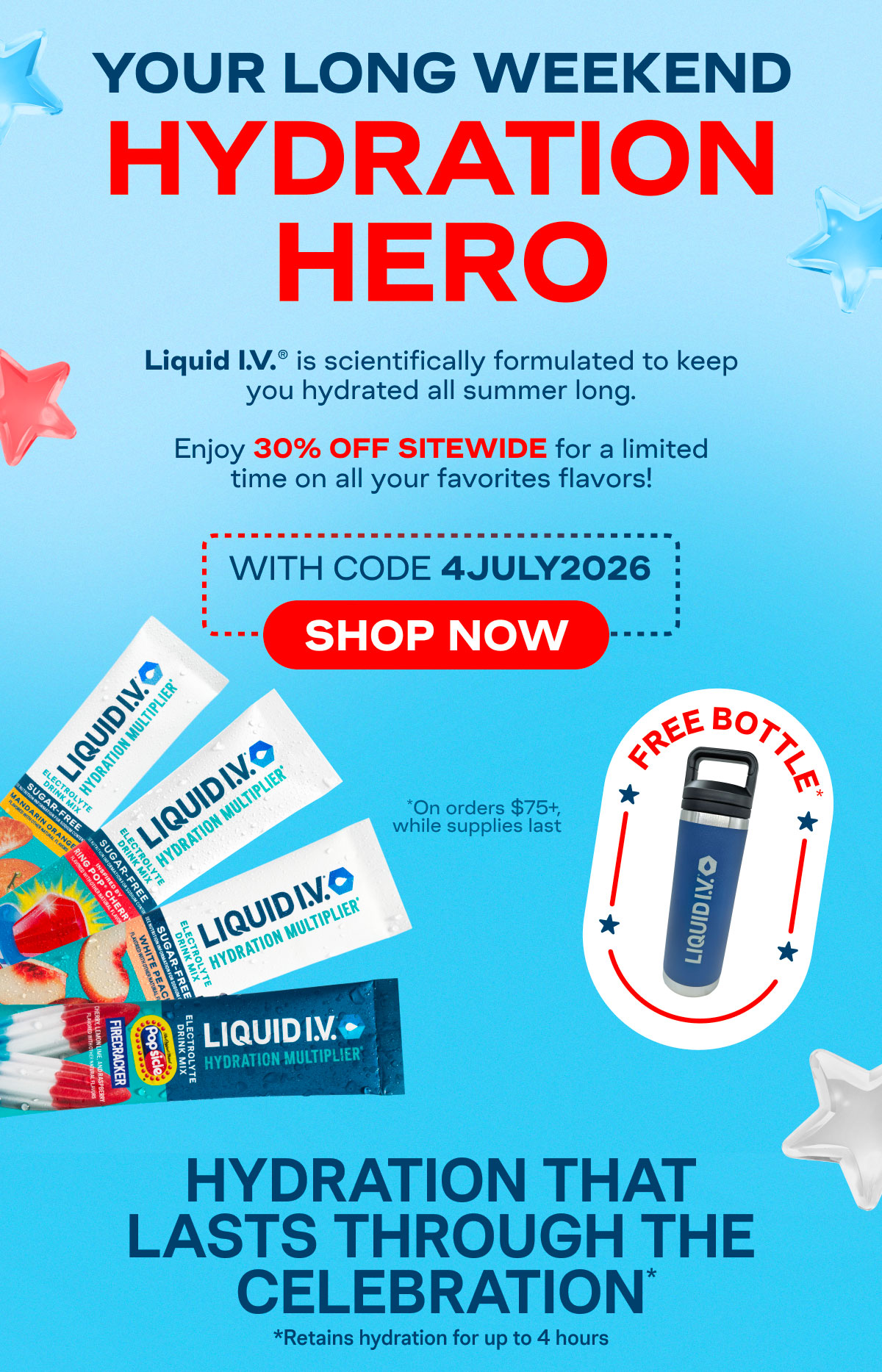 Your Long Weekend Hydration Hero | 30% Off with code 4JULY2026