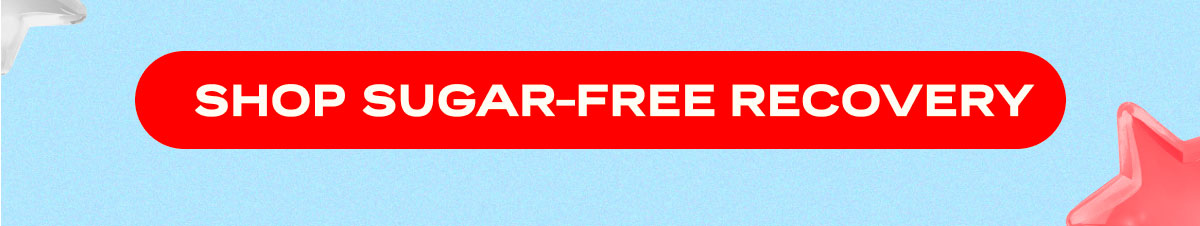 Shop Sugar-Free Recovery