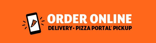 ORDER ONLINE: DELIVERY - PIZZA PORTAL(R) PICKUP