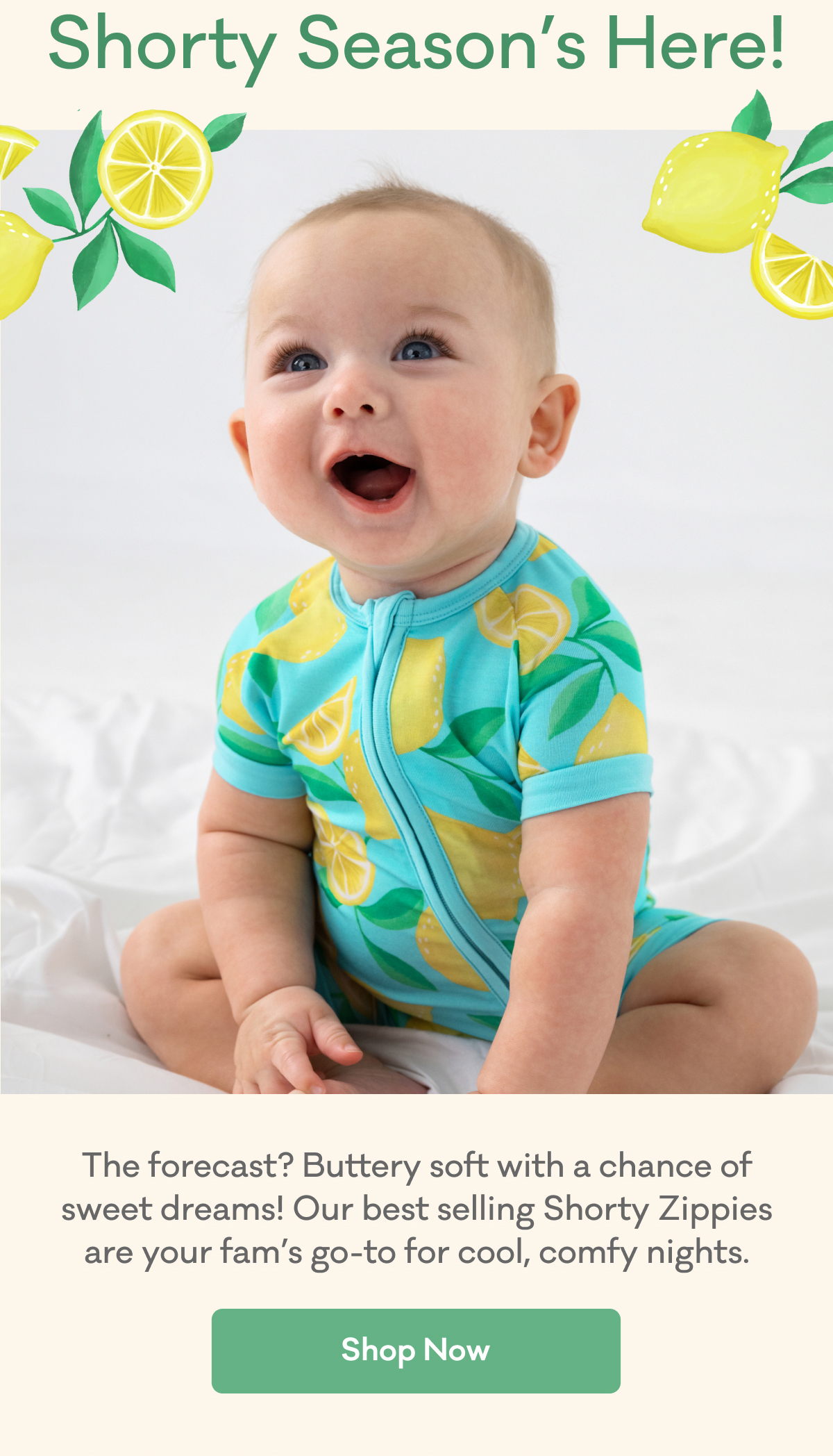 Shorty Season's Here! | The forecast? Buttery soft with a chance of sweet dreams! Our best selling Shorty Zippies are your fam’s go-to for cool, comfy nights. | Shop Now