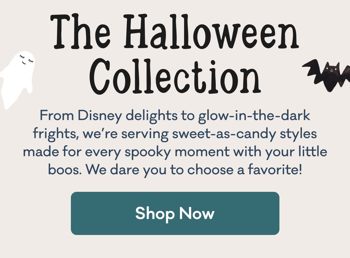 The Halloween Collection | From Disney delights to glow-in-the-dark frights, we’re serving sweet-as-candy styles made for every spooky moment with your little boos. We dare you to choose a favorite! | Shop Now