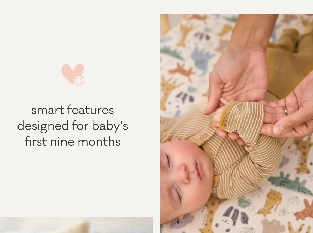 smart features designed for baby's first nine months