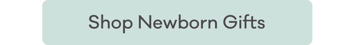 Shop Newborn Gifts
