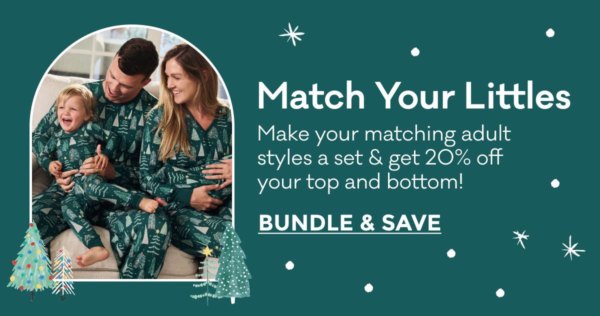 Match Your Littles | Make your matching adult styles a set & get 20% off your top and bottom! | Bundle & Save
