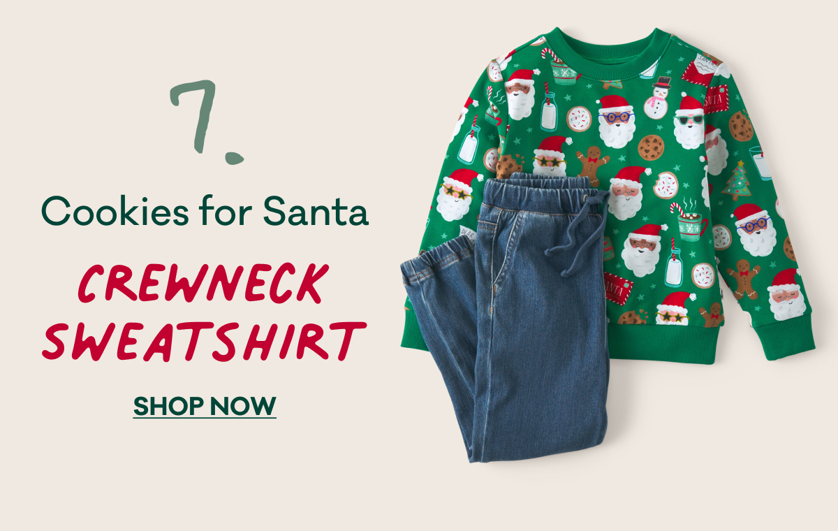 7. Cookies for Santa Crewneck Sweatshirt | Shop Now