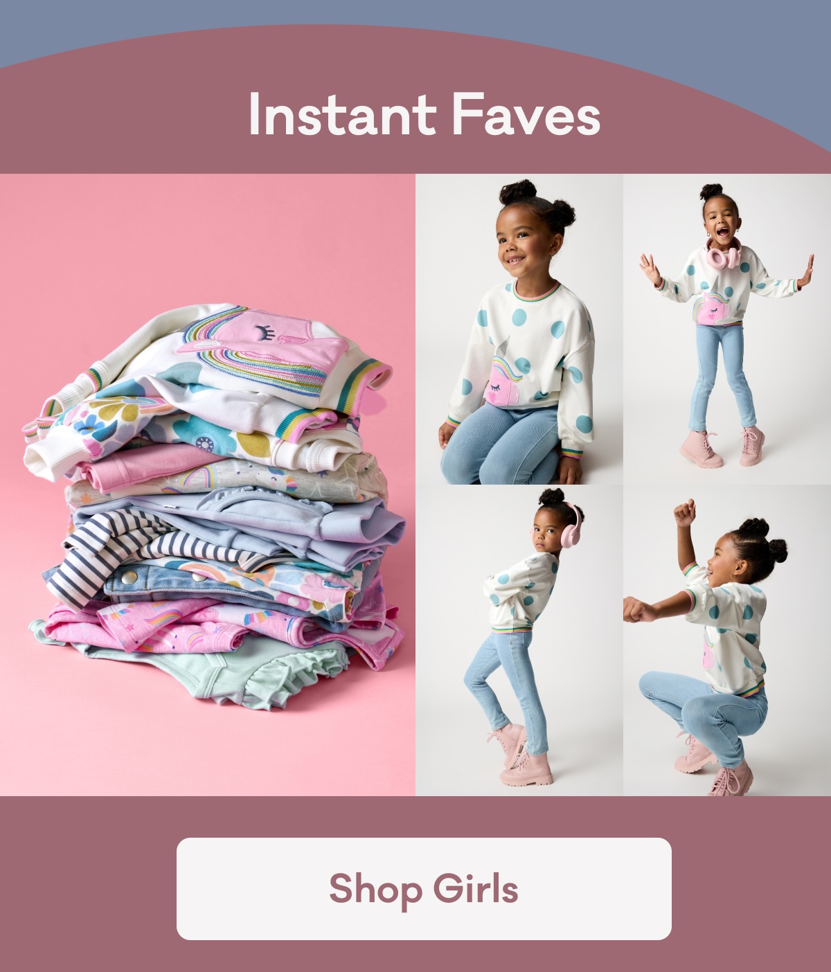 Instant Faves | Shop Girls