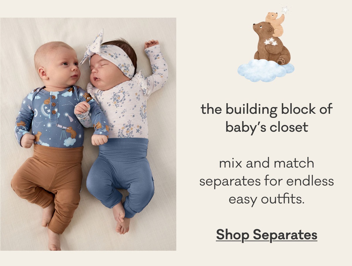 the building block of baby's closet | mix and match separates for endless easy outfits. | Shop Separates