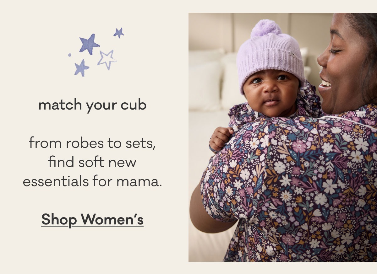 match your cub | from robes to sets, find soft new essentials for mama. | Shop Women's