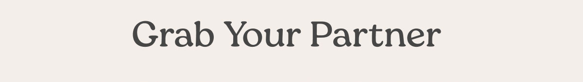 Grab Your Partner