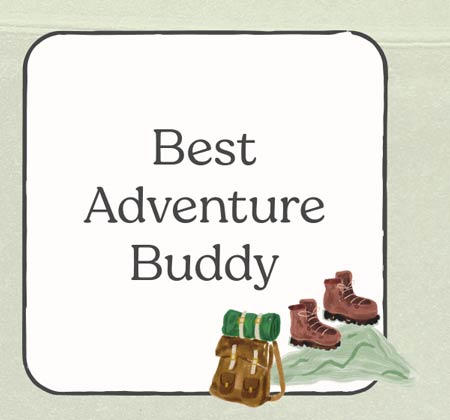 Best Adventure Buddy